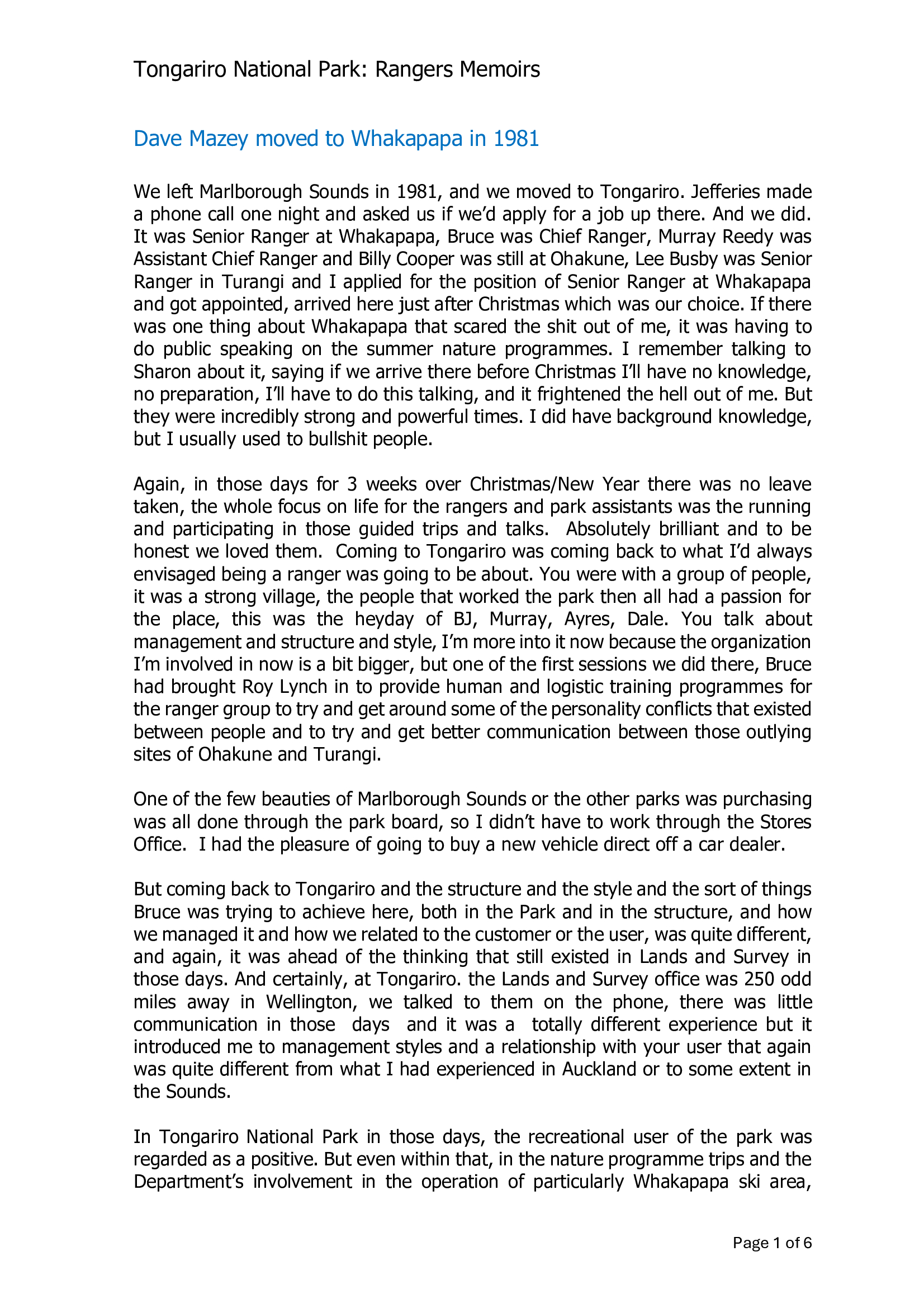 Dave Mazey moved to Whakapapa in 1981