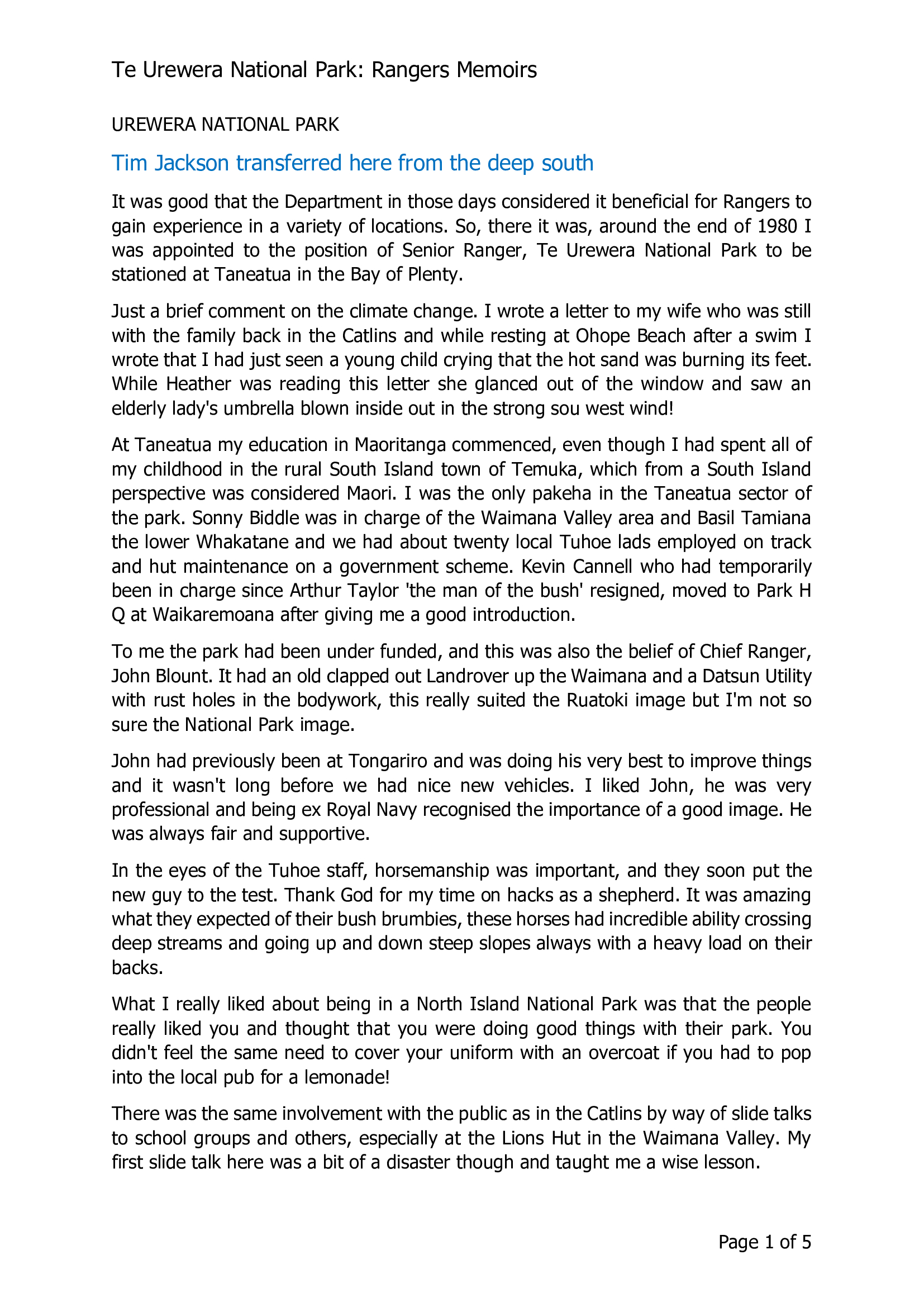 Tim Jackson transferred here from the deep south