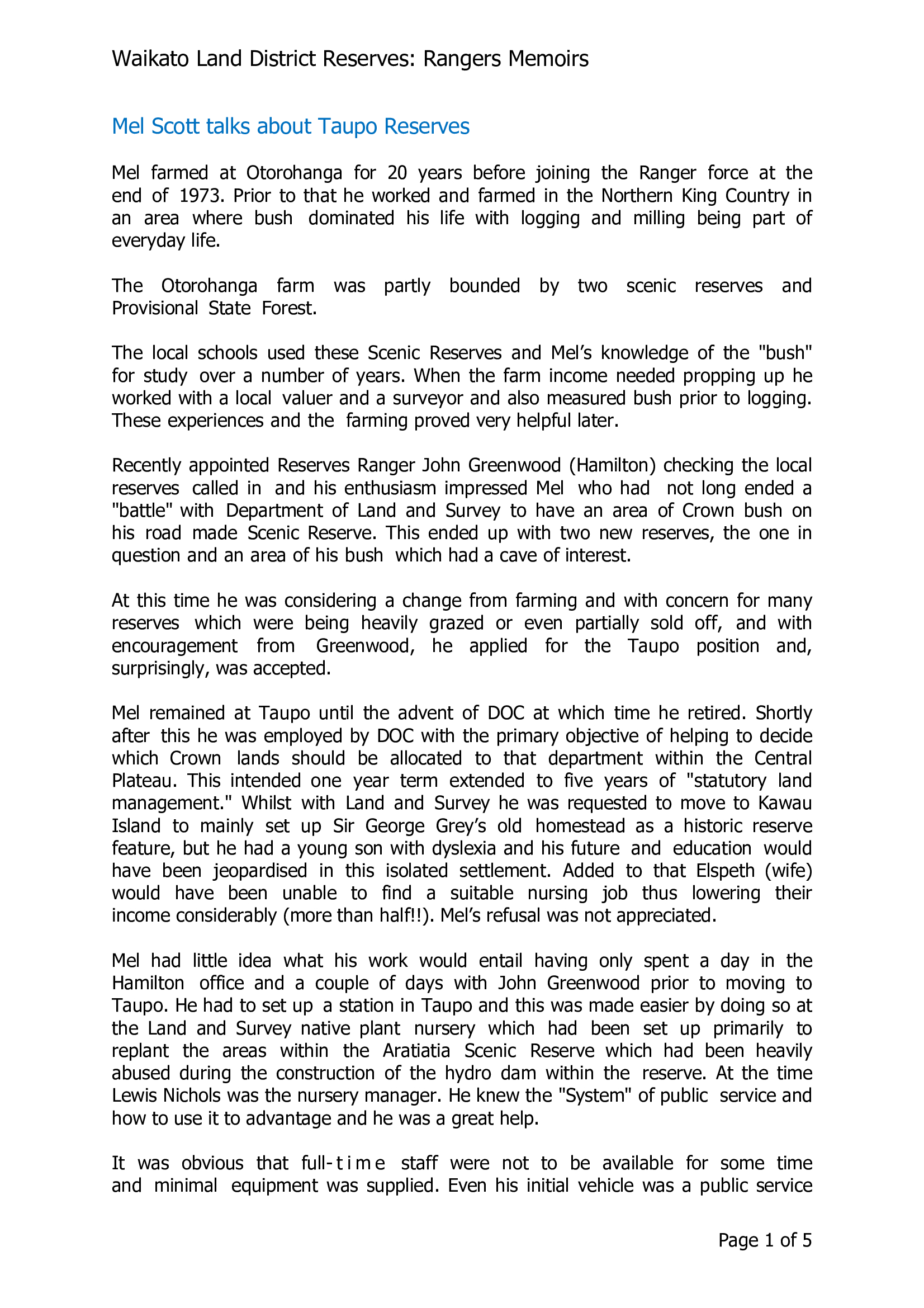 Mel Scott talks about Taupo Reserves