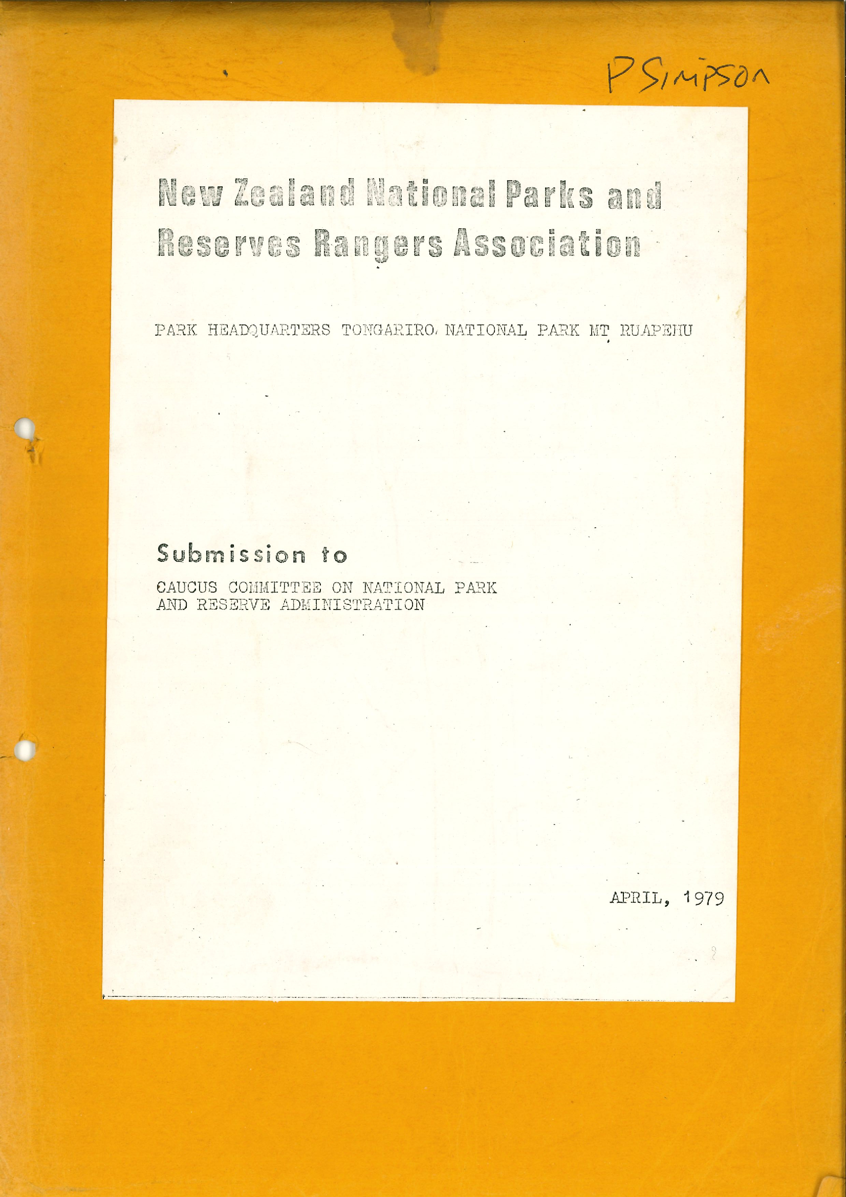 NZ National Park and Reserve Rangers Association Submission to the Caucus Committee on National Park and Reserve Administration