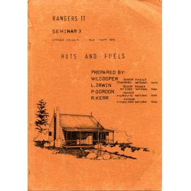 Huts and Fuels - Ranger training seminar - Lincoln College 1976