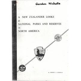  A New Zealander looks at National Parks and Reserves in North America