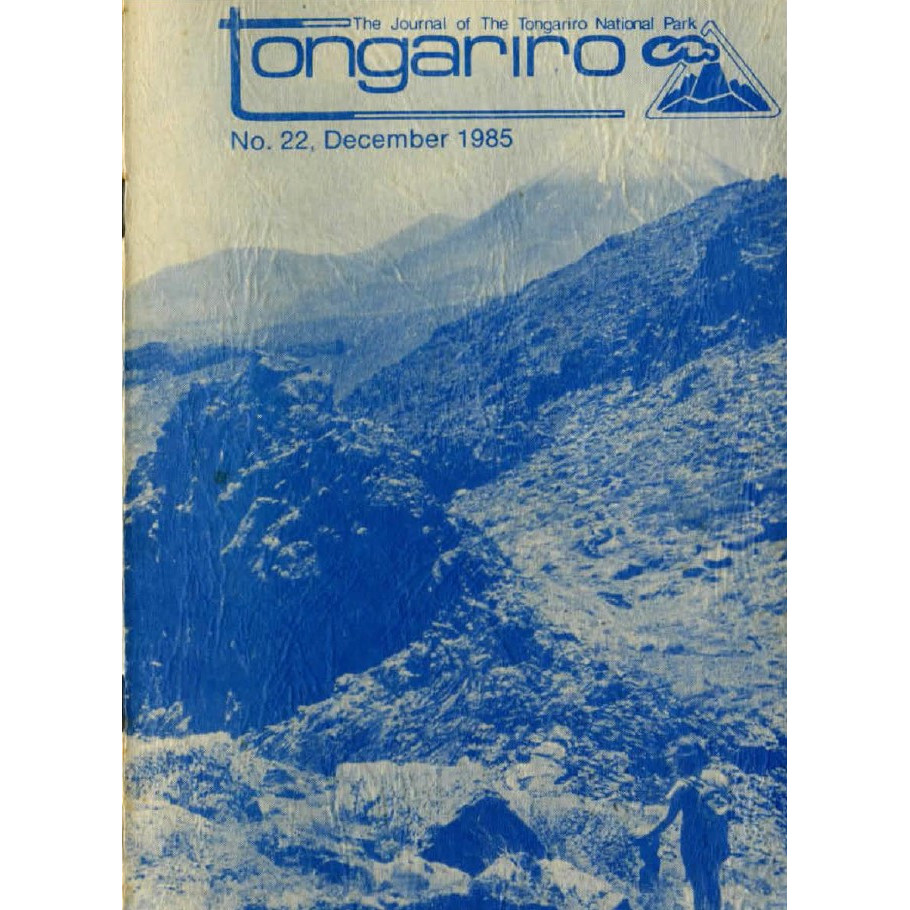 The Journal of the Tongariro National Park No 22 December 1985
